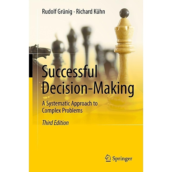 Successful Decision-Making, Rudolf Grünig, Richard Kühn