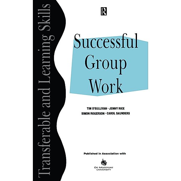 Successful Group Work, Tim O'Sullivan, Jenny Rice, Simon Rogerson, Carol Saunders
