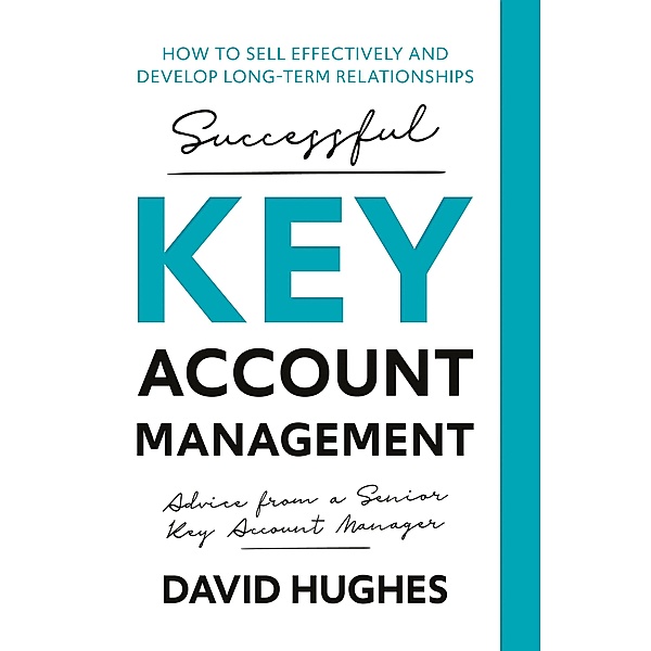 Successful Key Account Management, David Hughes