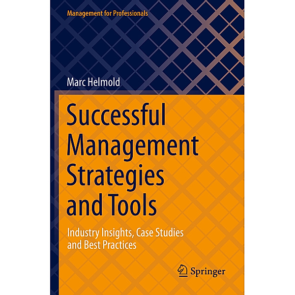 Successful Management Strategies and Tools, Marc Helmold