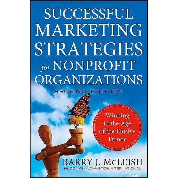 Successful Marketing Strategies for Nonprofit Organizations, Barry J. McLeish