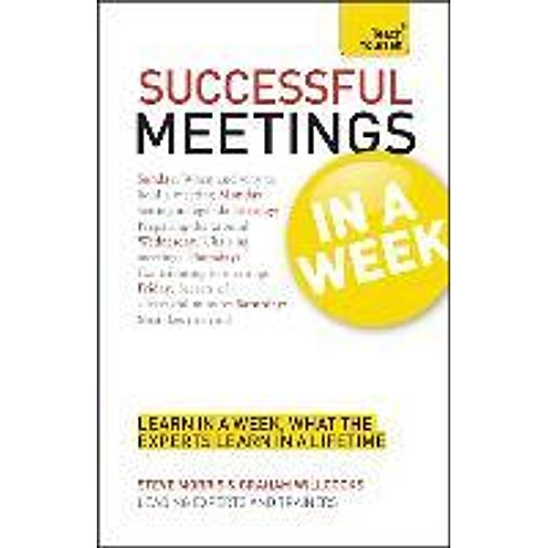 Successful Meetings in a Week a Teach Yourself Guide, Morris, Steve Morris, Graham Willcocks