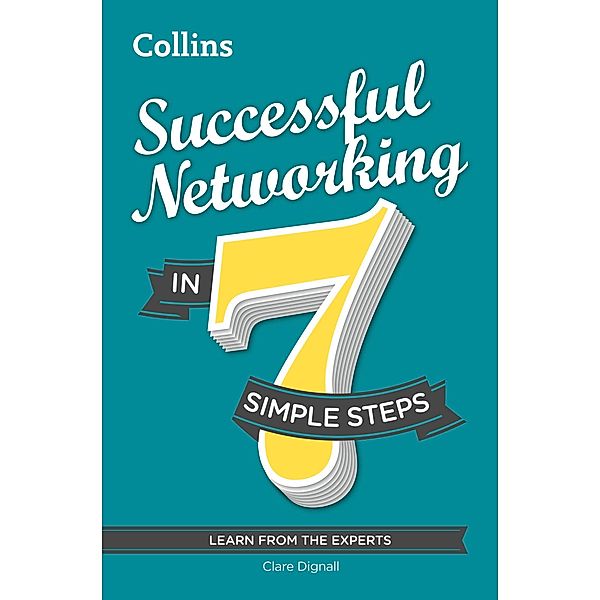 Successful Networking in 7 simple steps, Clare Dignall