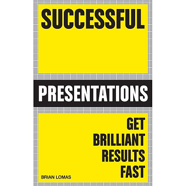 Successful Presentations / Crimson Publishing, Lomas Brian Lomas