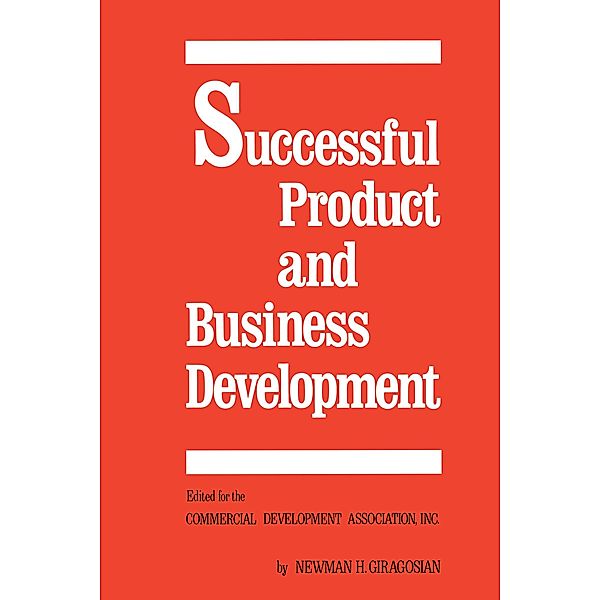 Successful Product and Business Development, First Edition, N. Giragosian