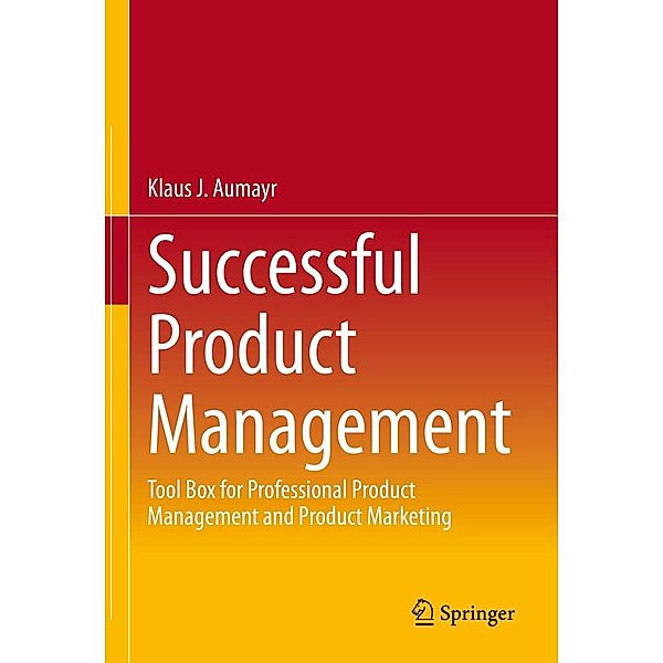 Successful Product Management, Klaus J. Aumayr