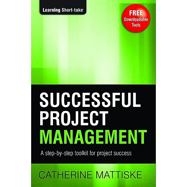 Successful Project Management, Catherine Mattiske