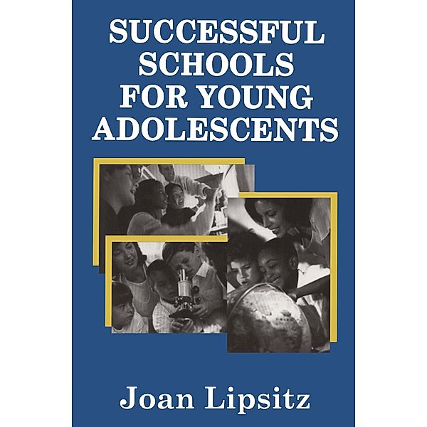 Successful Schools for Young Adolescents, Joan Lipsitz