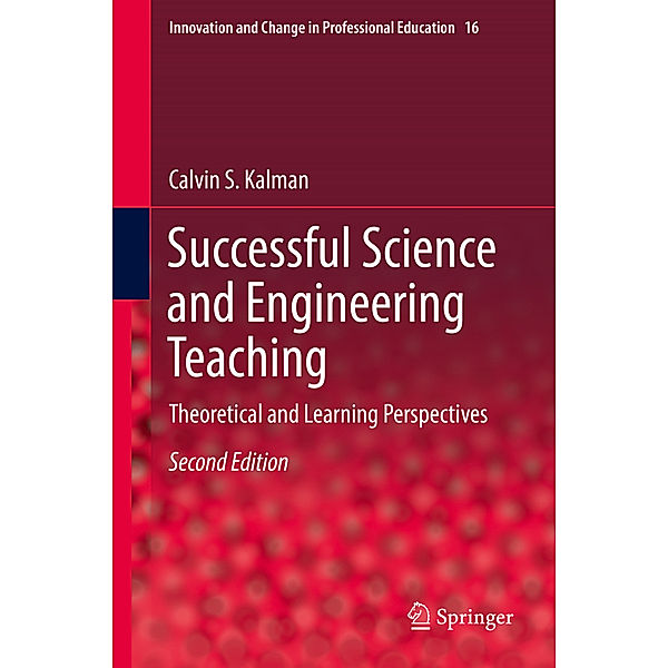 Successful Science and Engineering Teaching, Calvin S. Kalman