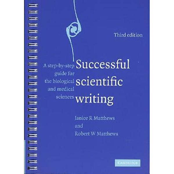 Successful Scientific Writing, Janice R. Matthews, John M. Bowen