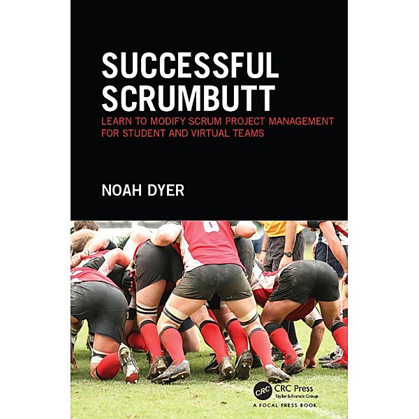 Successful ScrumButt, Noah Dyer