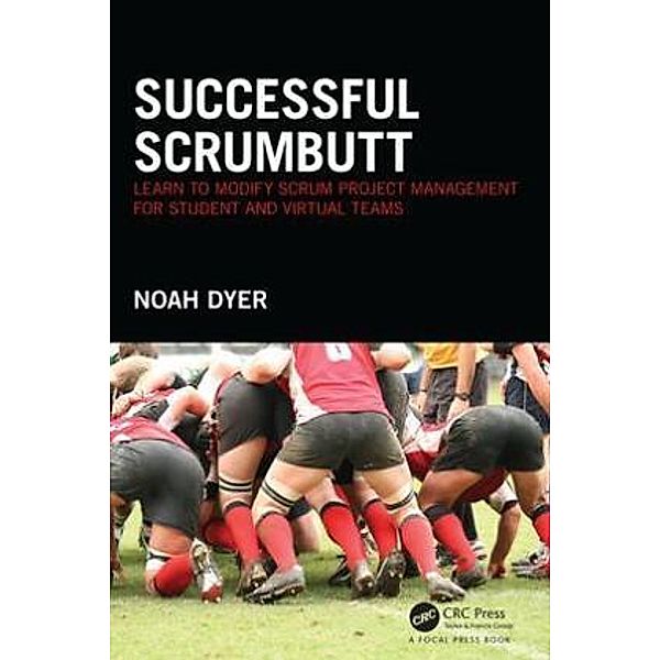 Successful ScrumButt, Noah Dyer