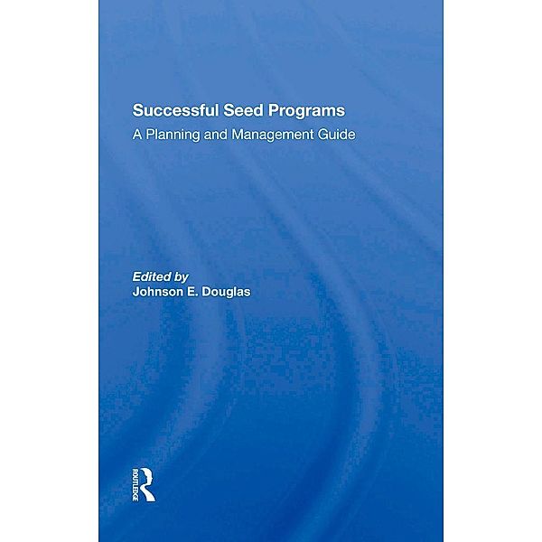 Successful Seed Programs, Johnson E. Douglas