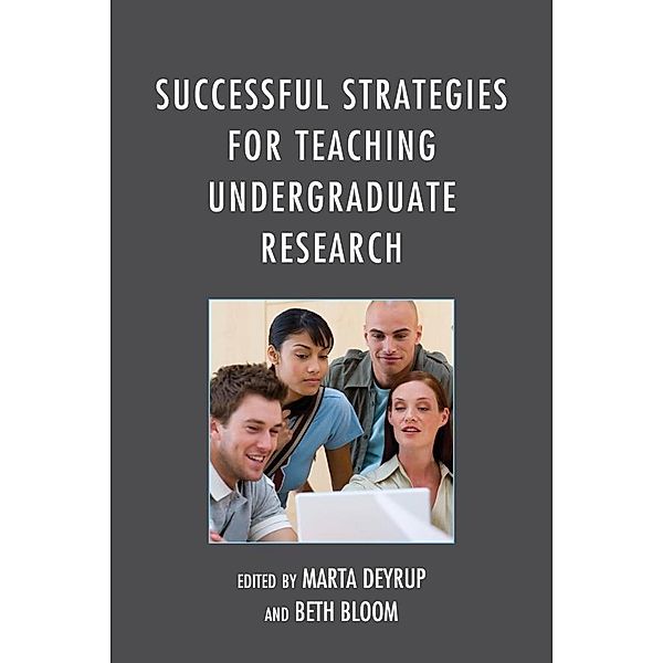 Successful Strategies for Teaching Undergraduate Research