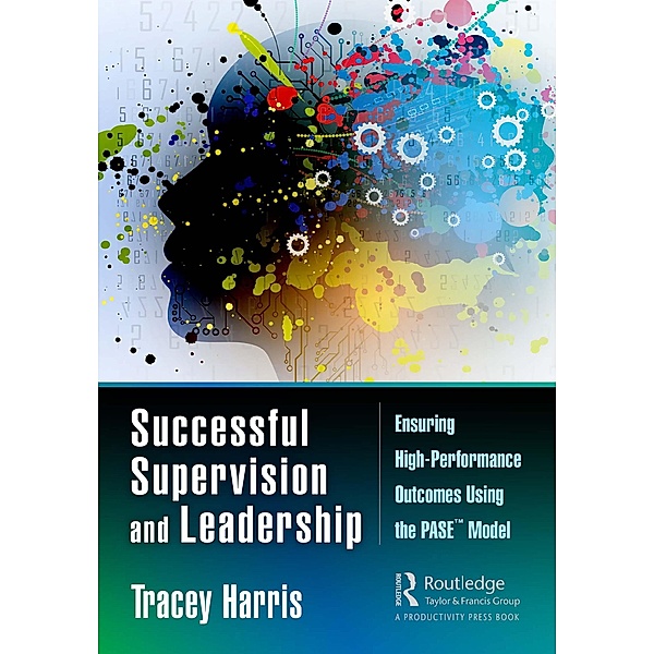 Successful Supervision and Leadership, Tracey Harris