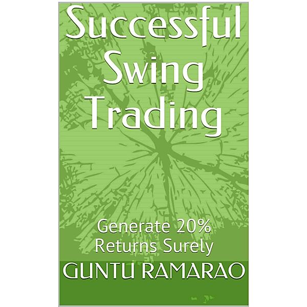 Successful Swing Trading, Guntu Ramarao