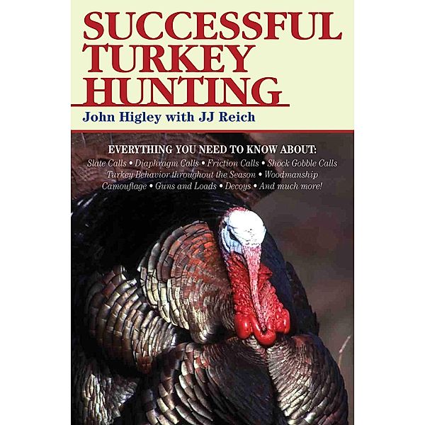 Successful Turkey Hunting, John Higley