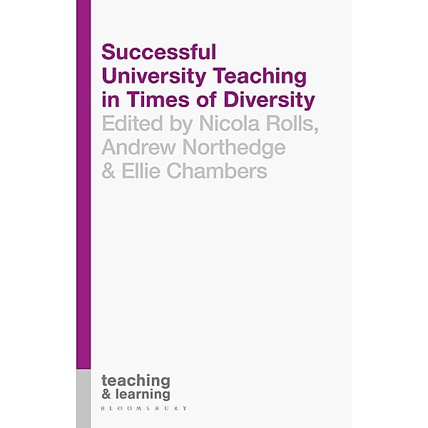 Successful University Teaching in Times of Diversity / Macmillan Teaching and Learning, Nicola Rolls, Andrew Northedge, Ellie Chambers