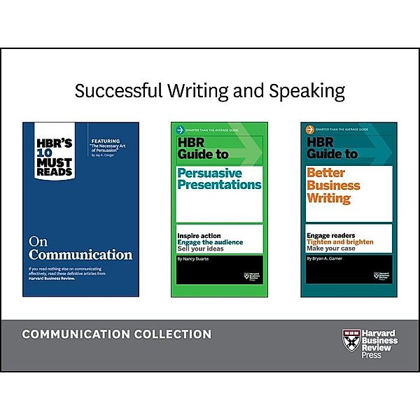 Successful Writing and Speaking: The Communication Collection (9 Books), Harvard Business Review, Nancy Duarte, Bryan A. Garner, Holly Weeks, Jeff Weiss