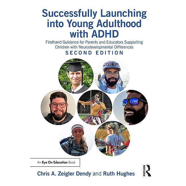 Successfully Launching into Young Adulthood with ADHD, Chris A. Zeigler Dendy, Ruth Hughes