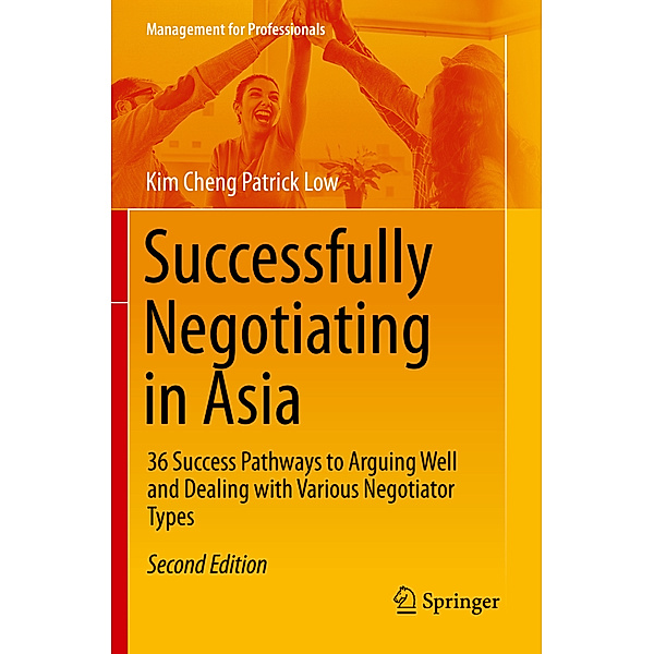 Successfully Negotiating in Asia, Kim Cheng Patrick Low
