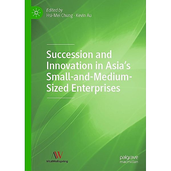 Succession and Innovation in Asia's Small-and-Medium-Sized Enterprises / Progress in Mathematics