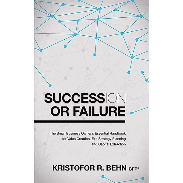 Succession or Failure, Kristofor R. Behn