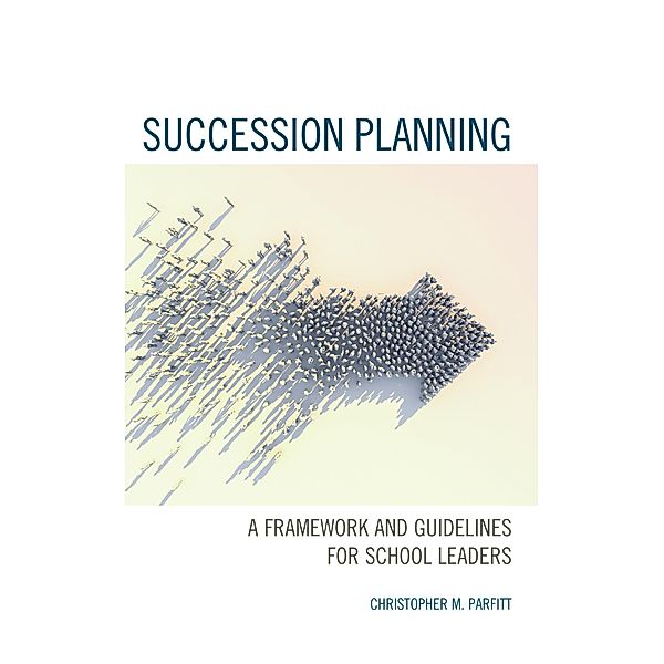 Succession Planning, Christopher M. Parfitt