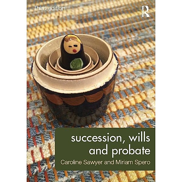 Succession, Wills and Probate, Caroline Sawyer, Miriam Spero