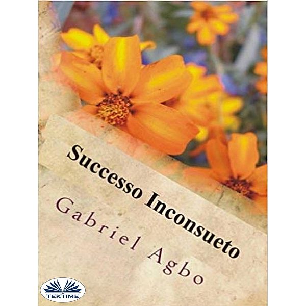 Successo Inconsueto, Gabriel Agbo