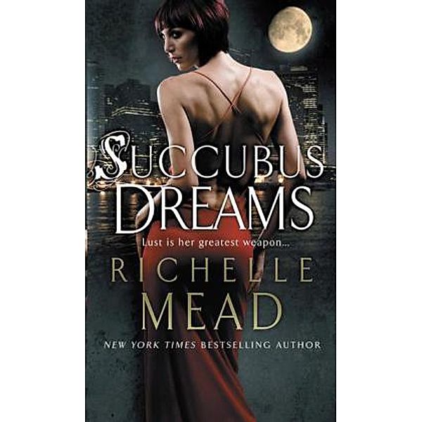 Succubus Dreams, Richelle Mead