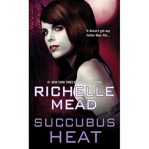Succubus Heat / Georgina Kincaid Bd.4, Richelle Mead