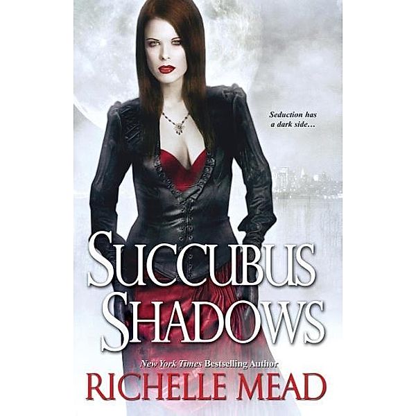 Succubus Shadows, Richelle Mead