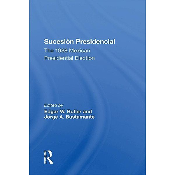 Sucesion Presidencial, Edgar W Butler, Jorge A Bustamante