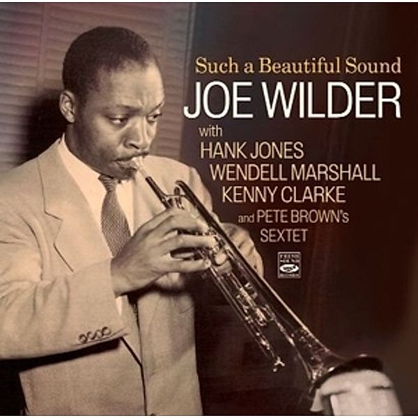 Such A Beautiful Sound, Joe Wilder