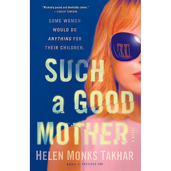 Such a Good Mother, Helen Monks Takhar