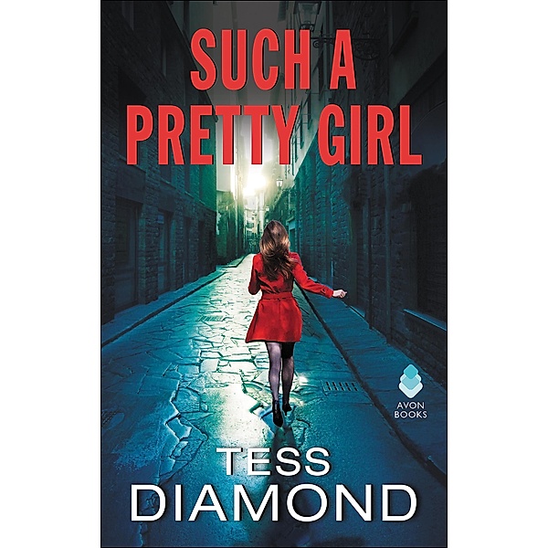 Such a Pretty Girl, Tess Diamond