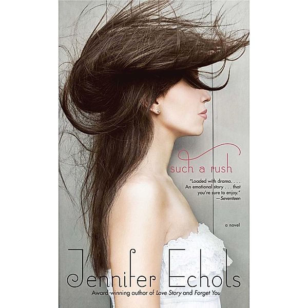 Such a Rush, Jennifer Echols