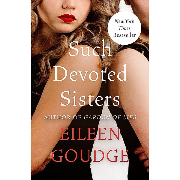 Such Devoted Sisters, Eileen Goudge