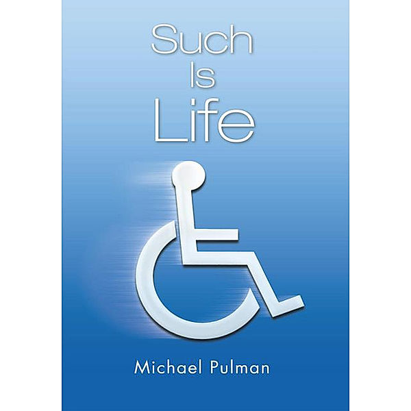 Such Is Life, Michael Pulman