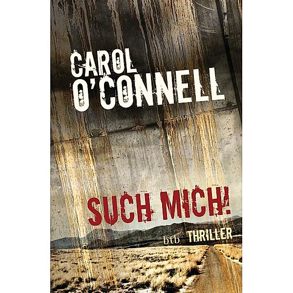 Such mich!, Carol O'Connell