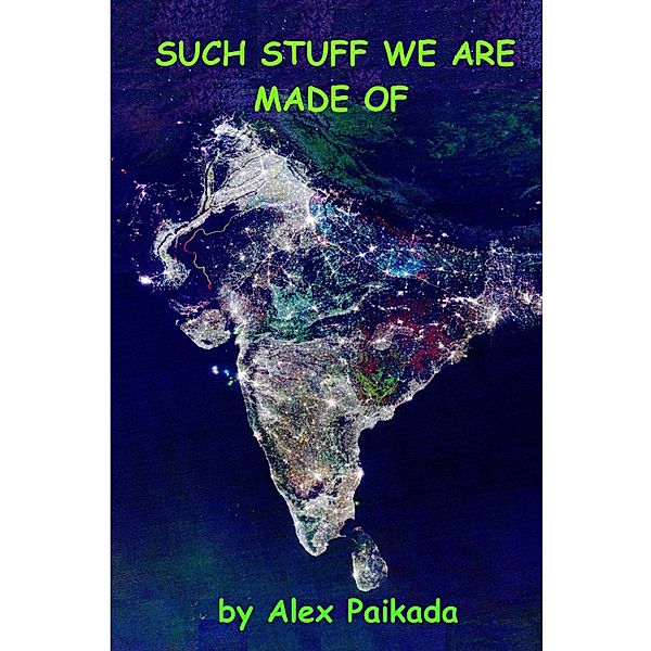 Such Stuff We Are Made Of, Alex Paikada