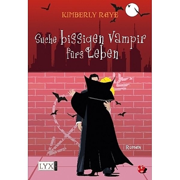 Suche bissigen Vampir fürs Leben / Dead End Dating Bd.1, Kimberly Raye