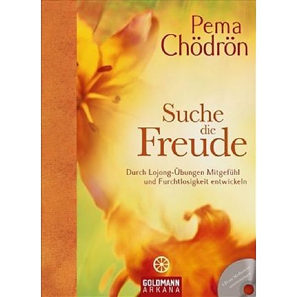 Suche die Freude, m. Audio-CD, Pema Chödrön