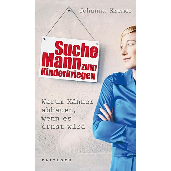 Suche Mann zum Kinderkriegen, Johanna Kremer