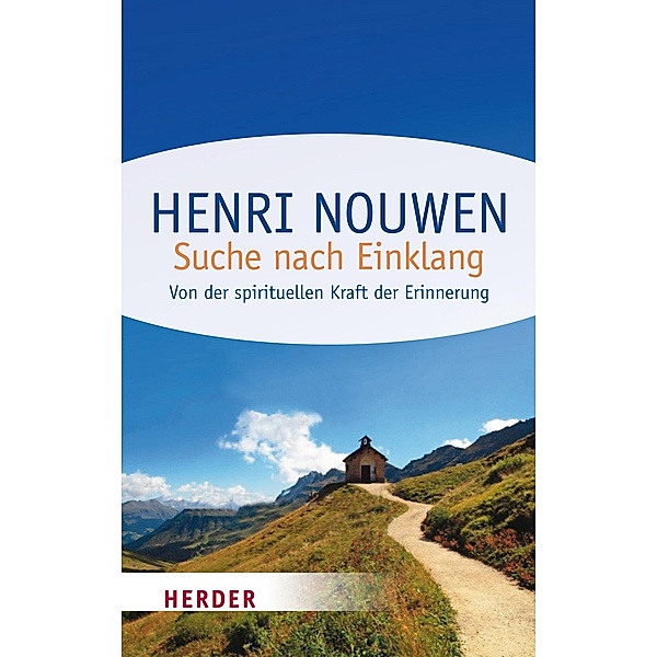 Suche nach Einklang, Henri J. M. Nouwen