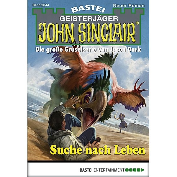 Suche nach Leben / John Sinclair Bd.2044, Ian Rolf Hill