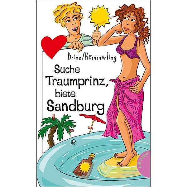 Suche Traumprinz, biete Sandburg / Freche Mädchen - freche Bücher, Brinx/Kömmerling