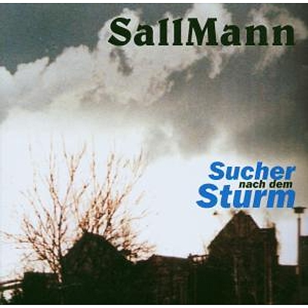 Sucher Nach Dem Sturm, Salli Sallmann