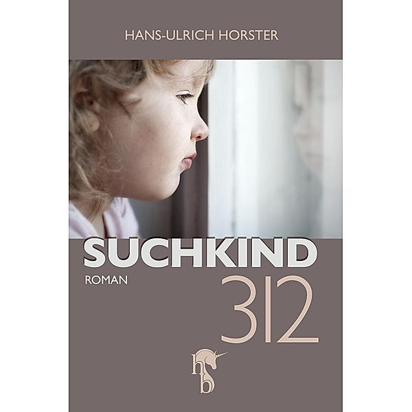 Suchkind 312, Hans-Ulrich Horster